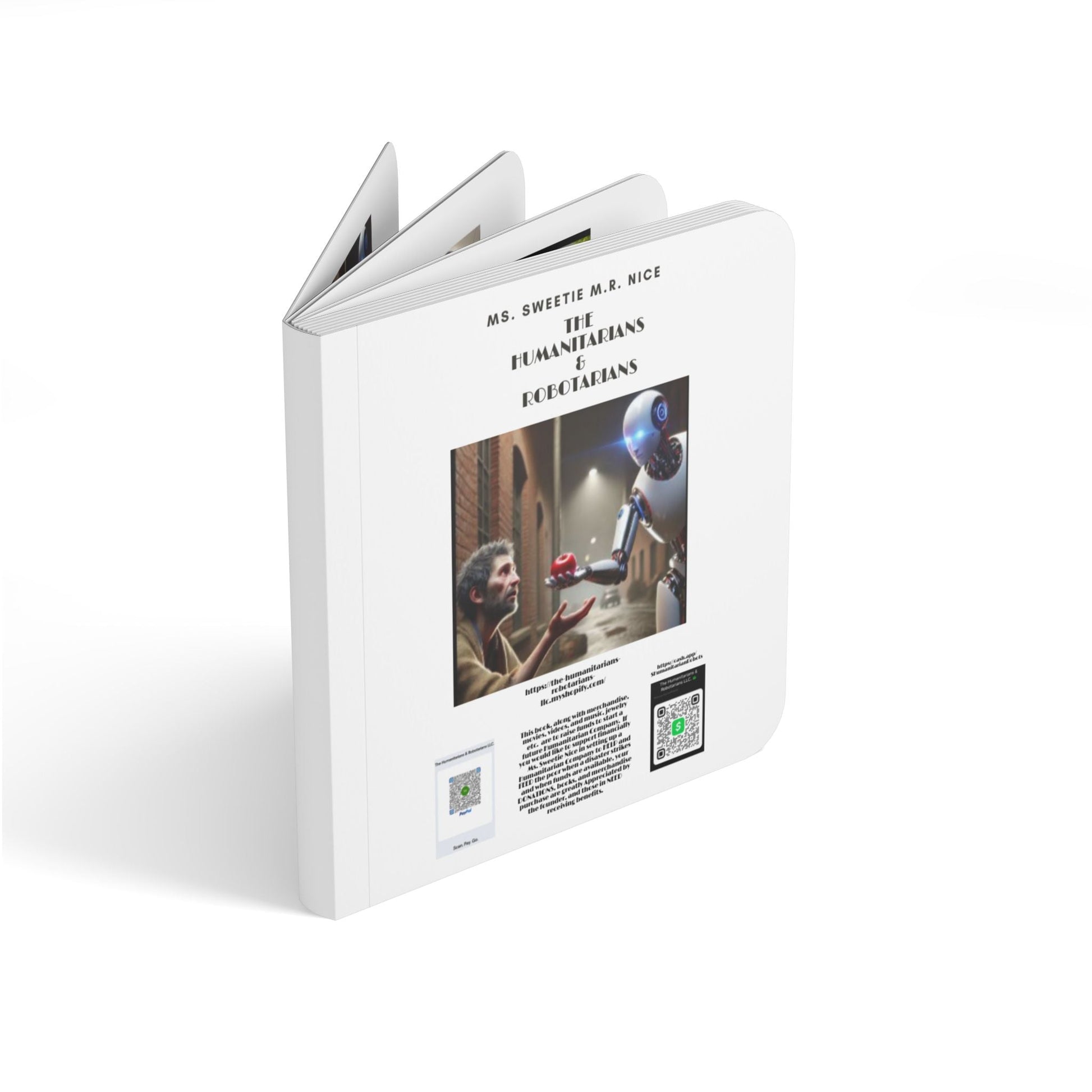 Board Book — The Humanitarians And Robotarians: A Kids’ Sharing Is Caring, Helping The Poor, And Showing Kindness Story. - The Humanitarians & Robotarians LLC.