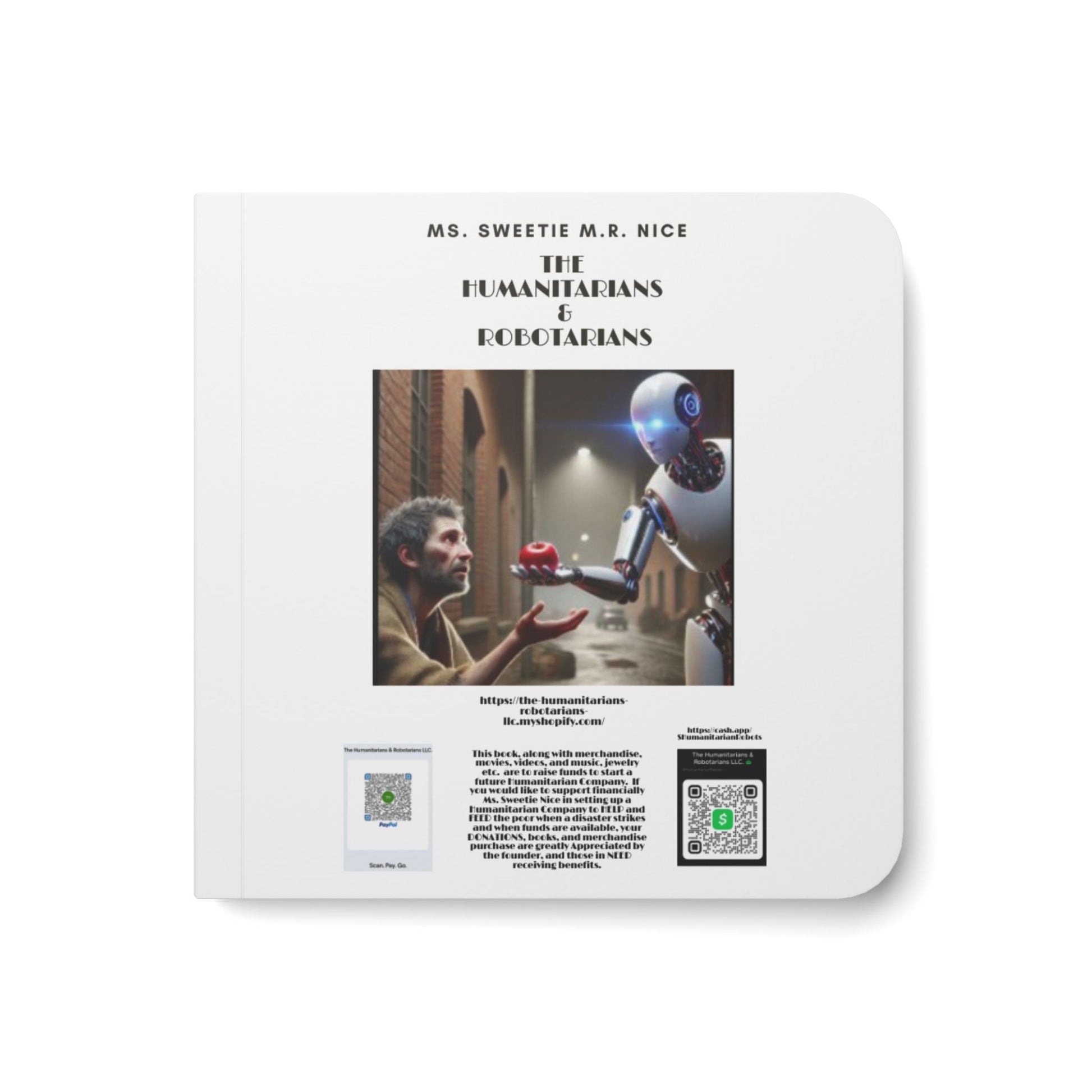 Board Book — The Humanitarians And Robotarians: A Kids’ Sharing Is Caring, Helping The Poor, And Showing Kindness Story. - The Humanitarians & Robotarians LLC.